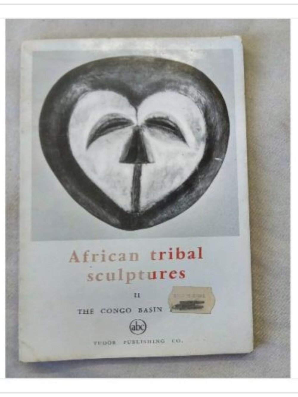 African Tribal Sculptures: 2. The Congo Basin Tribes William Fagg 1966 Book